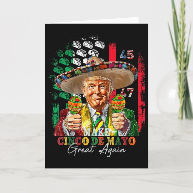 Cinco De Mayo Make Cinco De Mayo Great Again Trump Card (Front)