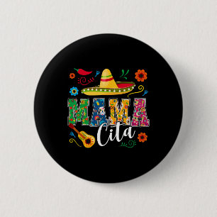 Cinco De Mayo Mamacita Flower Mama Cita Mexican 1 6 Cm Round Badge