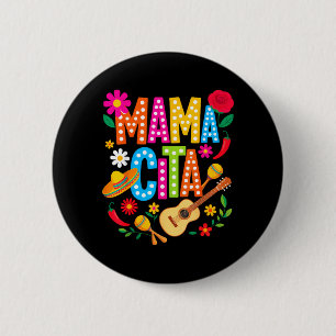 Cinco De Mayo Mamacita Mexican Mama Cita Mothers 6 Cm Round Badge