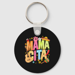 Cinco De Mayo Mamacita Mexican Mama Cita Women Mot Key Ring