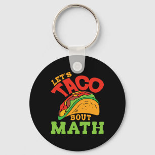 Cinco De Mayo Math Club Shirt Let's Taco About Mat Key Ring