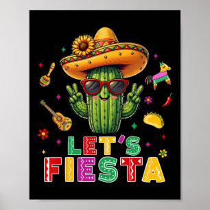 Cinco De Mayo Mexican Cactus Funny Lets Fiesta Par Poster