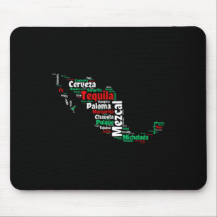 Cinco De Mayo Mexican Drinks Mexico Map For Cholos Mouse Pad
