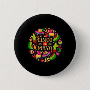 Cinco De Mayo Mexican Fiesta 5 De Mayo Gift Men Wo 6 Cm Round Badge