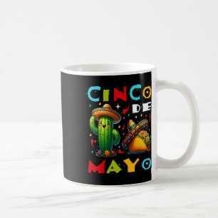 Cinco De Mayo Mexican Fiesta Squad 5 De Mayo For M Coffee Mug