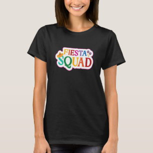 Cinco de Mayo  Mexican Fiesta Squad T-Shirt