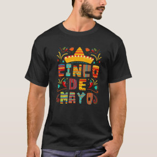 Cinco De Mayo Mexican Funny Fiesta 5 De Mayo Men W T-Shirt
