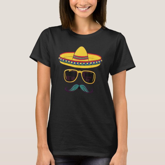 Cinco De Mayo Mexican Sombrero Face Sunglasses 3 T-Shirt (Front)