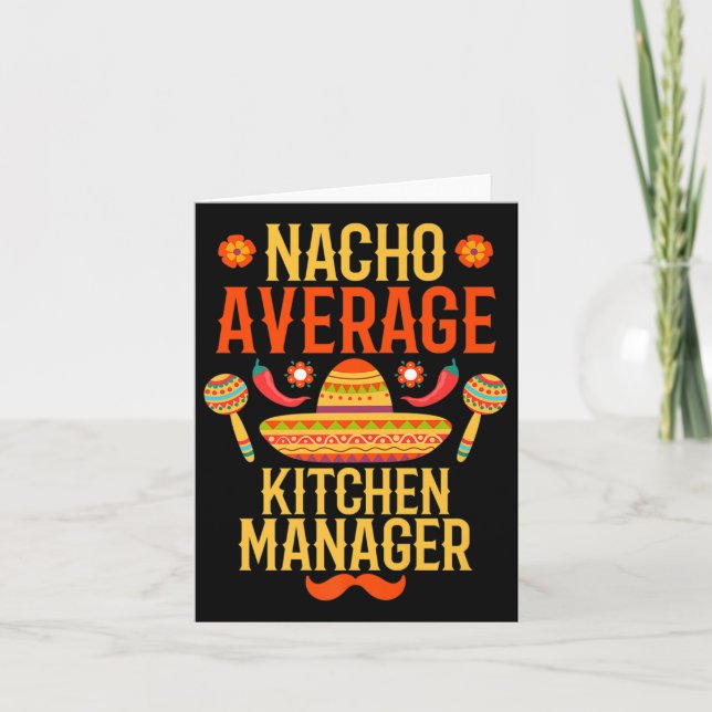 Cinco De Mayo Nacho Average Kitchen Manager Premiu Card (Front)