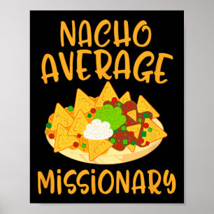 Cinco De Mayo Nacho Average Missionary Mexican Fie Poster