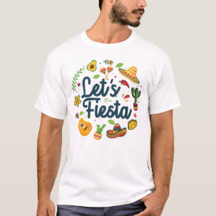 Cinco De Mayo Party Lets Fiesta Mexican Festival T-Shirt