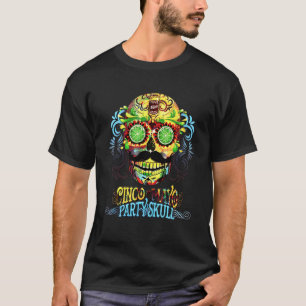Cinco De Mayo Party Skull Mexican Fiesta Dia De Lo T-Shirt