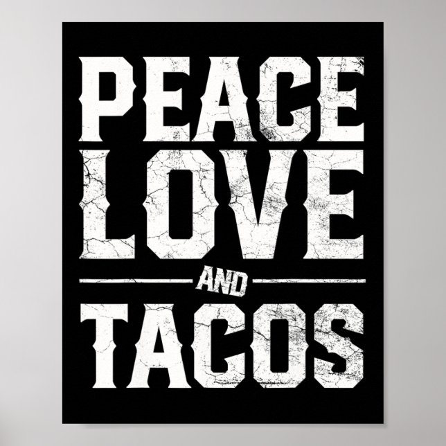Cinco De Mayo Peace Love And Tacos Men Women Mexic Poster (Front)