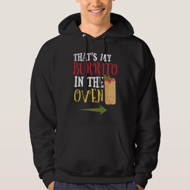 Cinco De Mayo Pregnancy Announcement Burrito Oven Hoodie (Front)