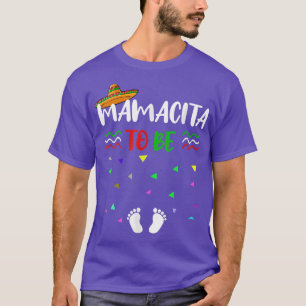 Cinco De Mayo Pregnancy Announcement T Mamacita T T-Shirt