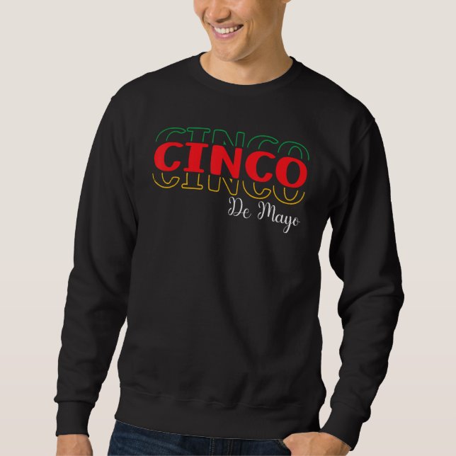 cinco de mayo simple cool design sweatshirt (Front)