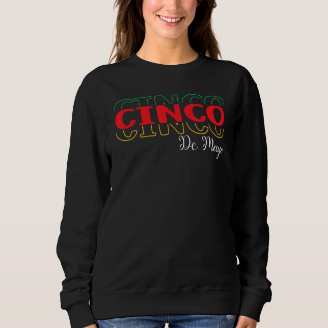 cinco de mayo simple cool design sweatshirt (Front)