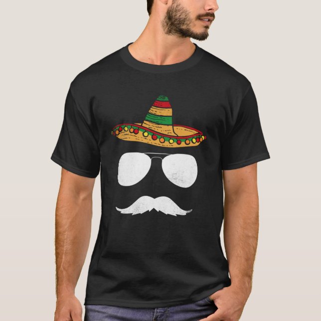 Cinco De Mayo Sombrero Moustache Face Sunglasses M T-Shirt (Front)
