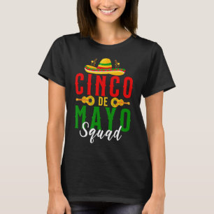 Cinco De Mayo Squad Party Mexican Matching Group 5 T-Shirt