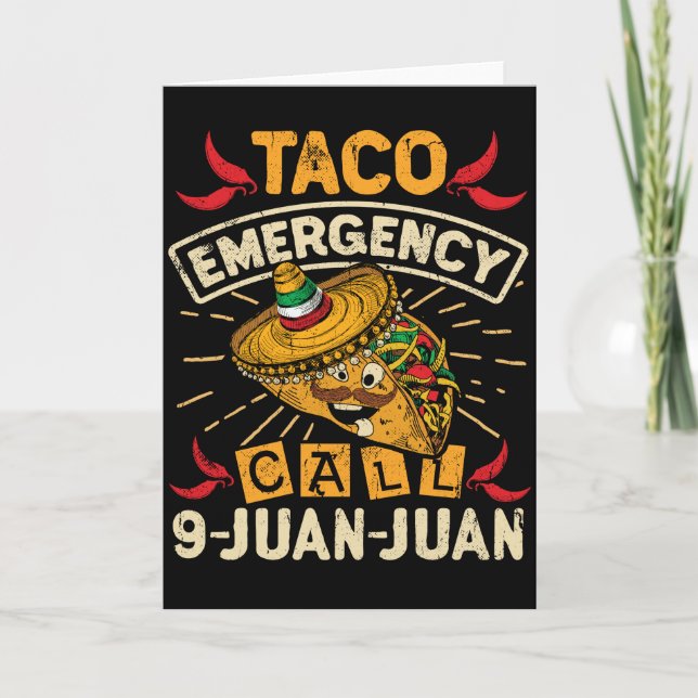 Cinco De Mayo Taco Emergency Call 9 Juan Juan Card (Front)