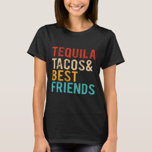 Cinco De Mayo Tequila Tacos Best Friends Drinking  T-Shirt