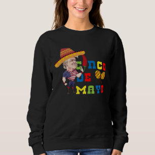 Cinco De Mayo Tequila Tacos Mexican Beer Happy Cin Sweatshirt