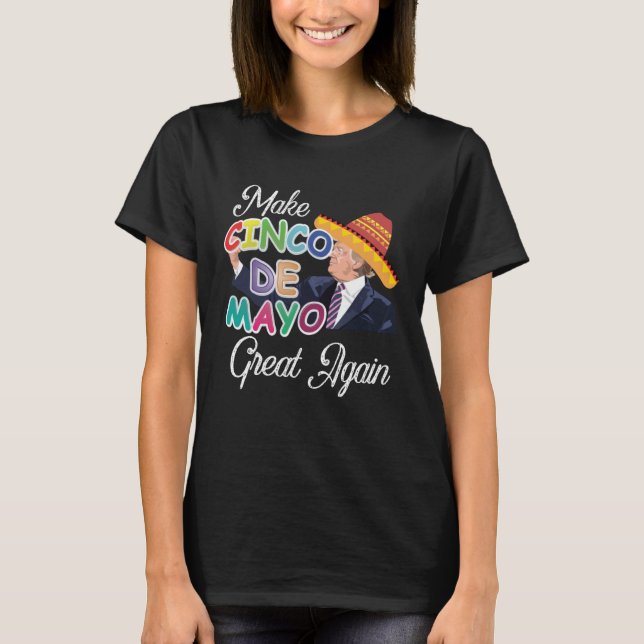 Cinco De Mayo Tequila Tacos Mexican Beer Happy Cin T-Shirt (Front)