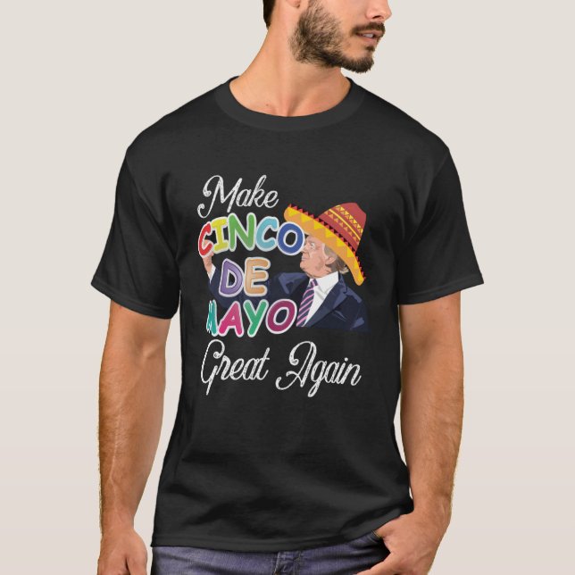 Cinco De Mayo Tequila Tacos Mexican Beer Happy Cin T-Shirt (Front)
