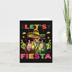 Cinco De Mayo Trump Taco Funny Mexican Trump Lets  Card