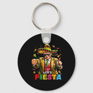 Cinco De Mayo Trump Taco Funny Mexican Trump Let's Key Ring