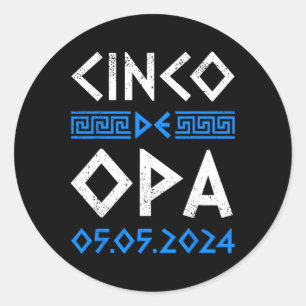 Cinco De Opa Funny Cinco De Mayo Orthodox Greek Ea Classic Round Sticker