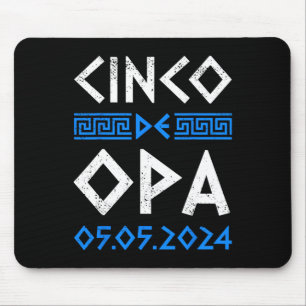 Cinco De Opa Funny Cinco De Mayo Orthodox Greek Ea Mouse Pad
