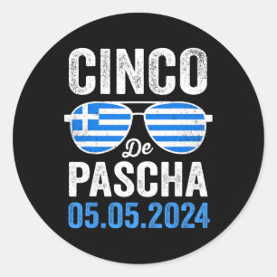 Cinco De Pascha Greece Flag Funny Greek Easter Cin Classic Round Sticker