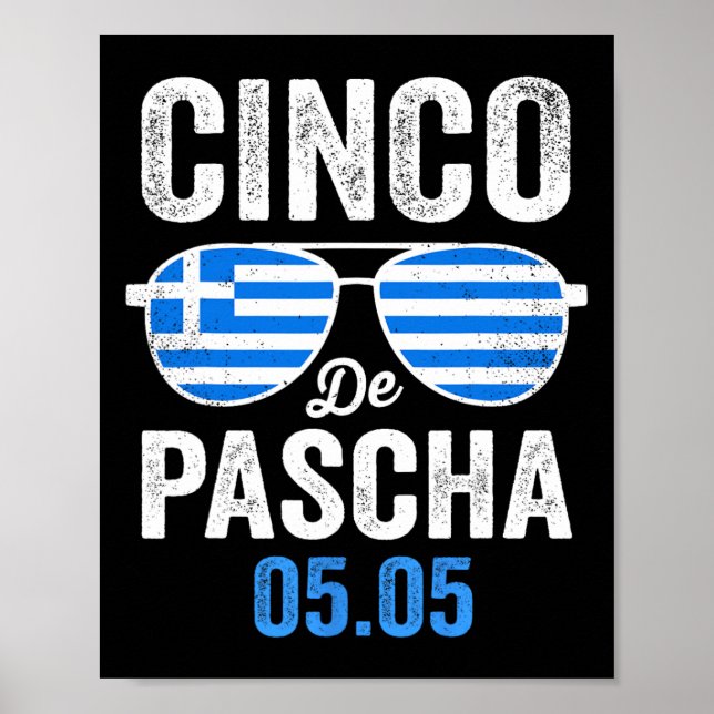 Cinco De Pascha Greece Flag Funny Greek Easter Cin Poster (Front)