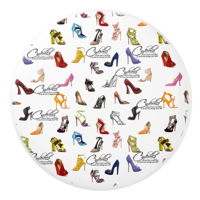 Cinderella Shoe Quote Ceramic Pull Door Knob (Front)