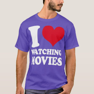 Cinema I Love Watching Movies T-Shirt