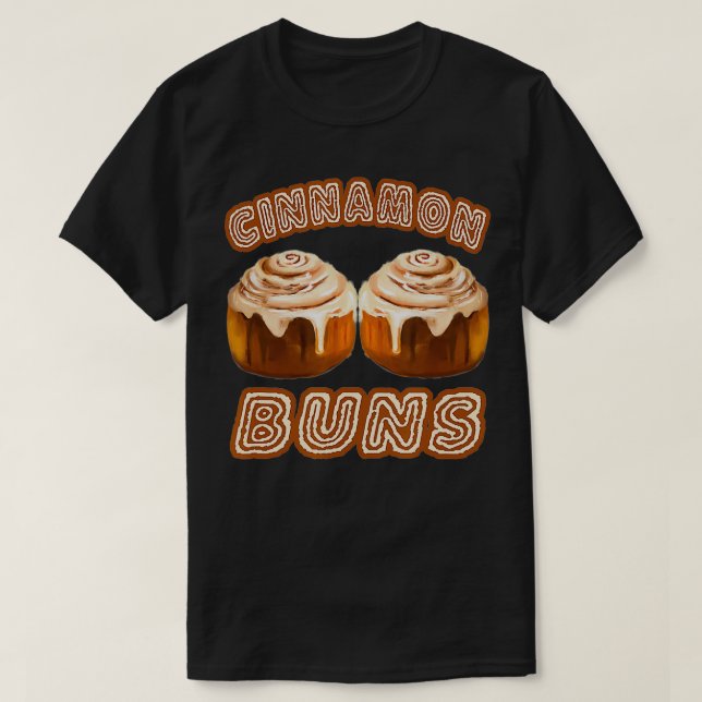 Cinnamon Buns with Cinnamon Roll bbq lover  T-Shirt (Design Front)