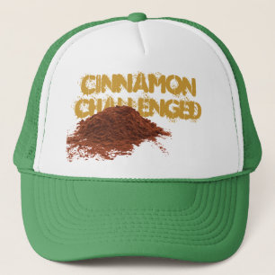 Cinnamon Challenged - Keep Fighting! Trucker Hat