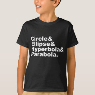 Circle Ellipse Hyperbola Parabola Conic Sections T-Shirt