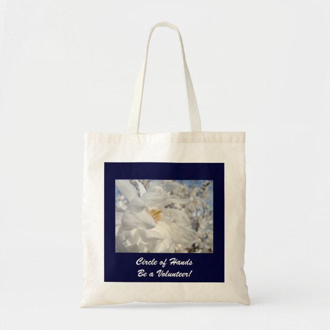 Circle of Hands Tote Bag Be a Volunteer! Totes (Front)