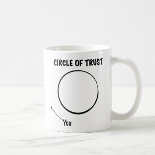 Circle of Trust Coffee Mug