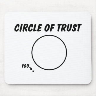 CIRCLE OF TRUST FUNNY MOUSE PAD