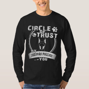 Circle Of Trust My Doberman Pinscher Gif T-Shirt