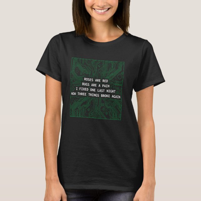 Circuit Board Coding Not Working Funny Programmer T-Shirt (Front)