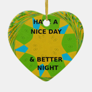 Circular Design "Have a Nice Day & Better Night" Ceramic Tree Decoration