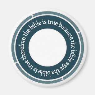 Circular Reasoning Magnet