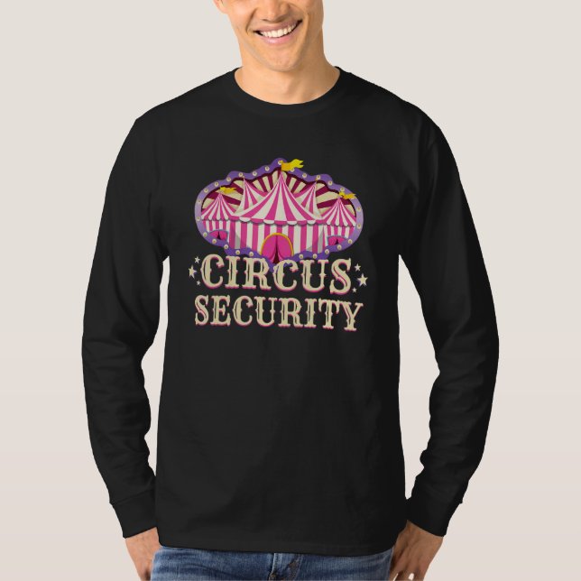 Circus     Circus Security     Circus Security T-Shirt (Front)