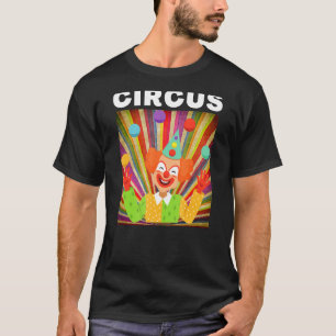 Circus Clown Graphics For Circus Party T-Shirt