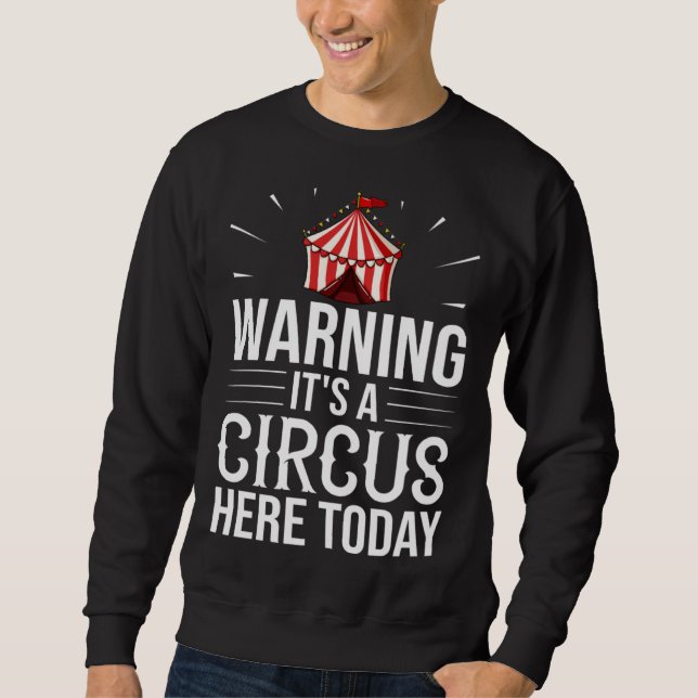 Circus Director Tent Animals Clown Sweatshirt (Front)