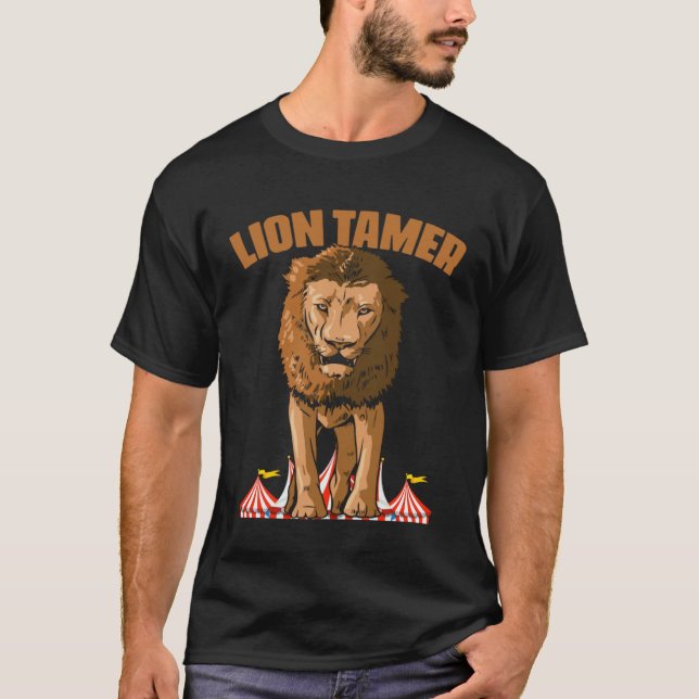Circus Lion Animal Tamer Acrobat Carnival Showman T-Shirt (Front)